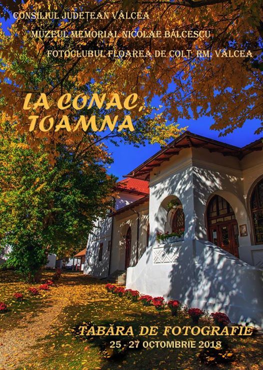 Tabăra de fotografie "La conac, toamna" , ediția a II-a !