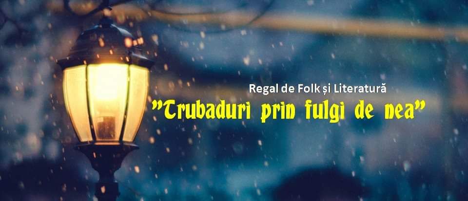 Trubaduri în fulgi de nea