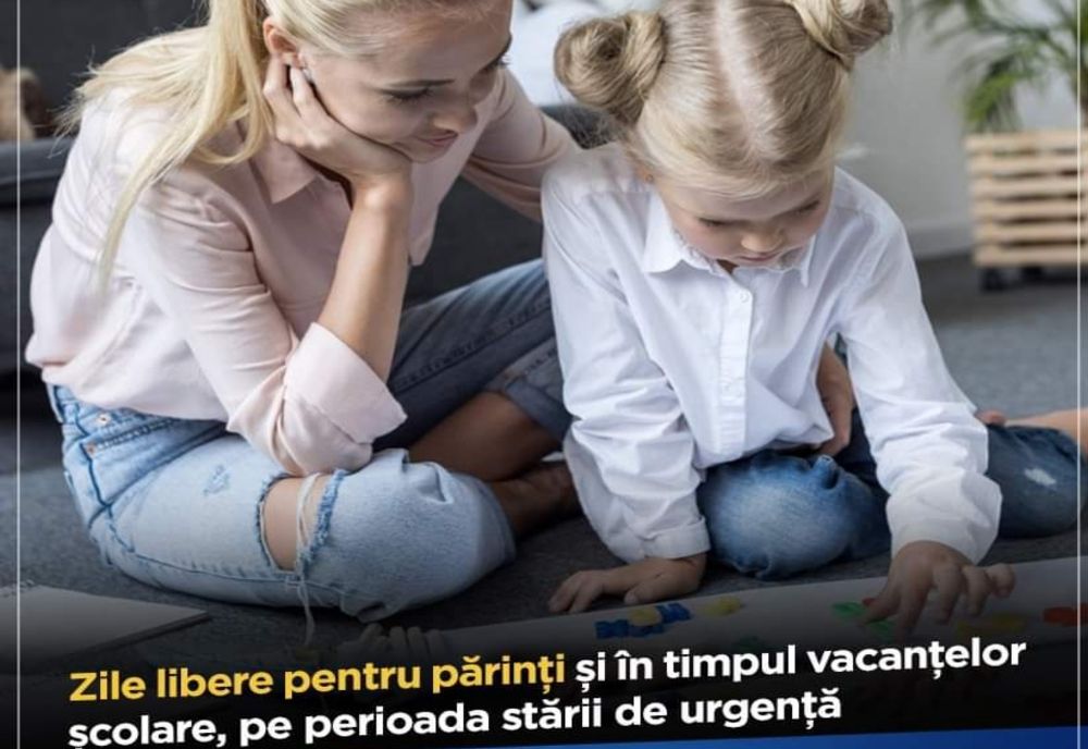 Zile libere pentru părinții care își supraveghează la domiciliu copiii în vârstă de până la 12 ani sau copiii cu dizabilități, până la încetarea stării de urgență
