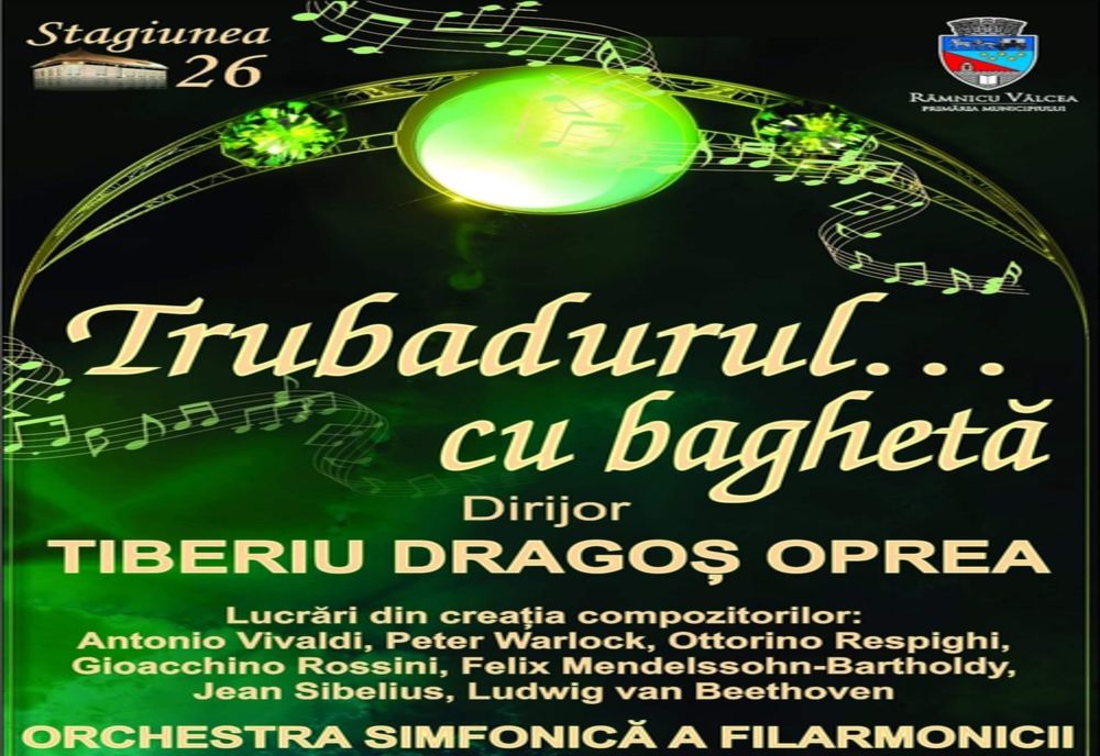 Trubadurul...cu baghetă, la Filarmonica vâlceană